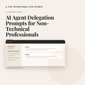 AI Agent Delegation Prompts for Non-Technical Professionals product cover