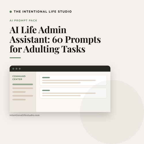 AI Life Admin Assistant: 60 Prompts for Adulting Tasks product cover