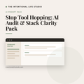 Stop Tool Hopping: AI Audit & Stack Clarity Pack product cover