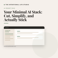 Your Minimal AI Stack: Cut, Simplify, and Actually Stick product cover